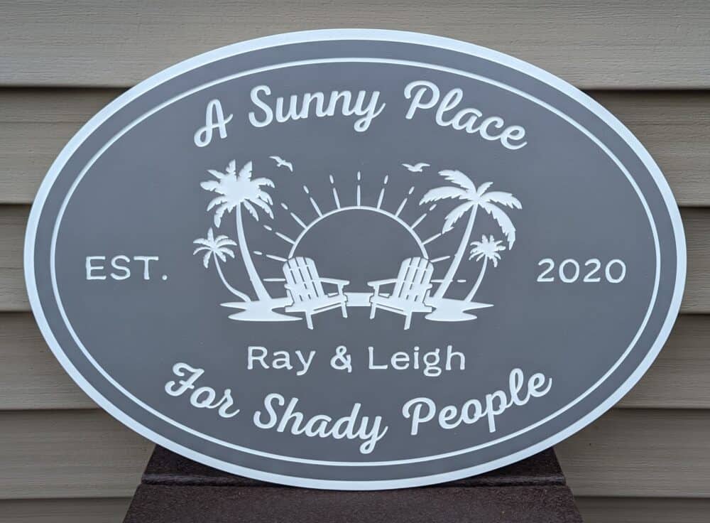 a sunny place for shady people custom pvc sign