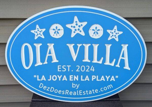 dezdoesrealestate.com custom pvc sign oia villa